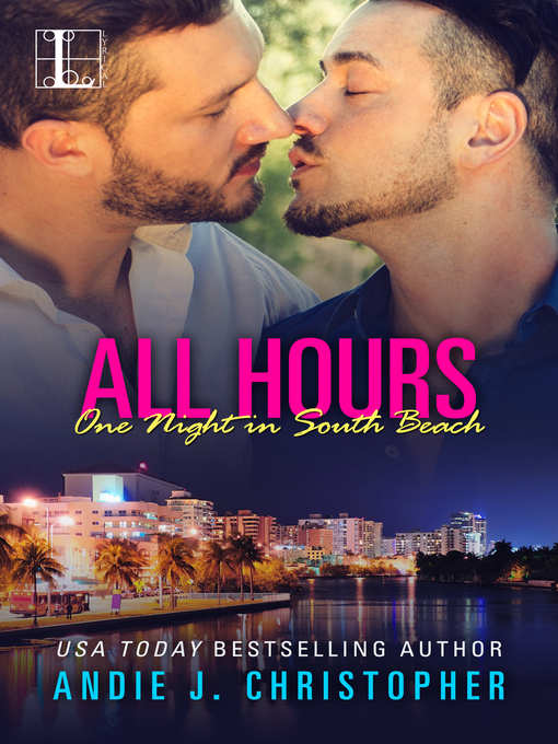 Title details for All Hours by ANDIE J. CHRISTOPHER - Available
